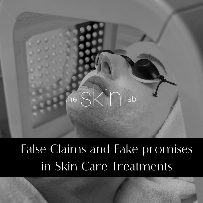 False Claims and  Fake promises in Skin Care Treatments